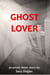 Ghost Lover