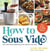 How to Sous Vide - Easy, Delicious Perfection Any Night of the Week: 100+ Simple, Irresistible Recipes