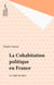 La Cohabitation politique en France - La règle de deux