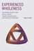 Experienced Wholeness - Integrating Insights from Gestalt Theory, Cognitive Neuroscience, and Predictive Processing