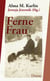 Ferne Frau - Die tragische Geschichte von Frank van Halen