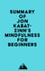 Summary of Jon Kabat-Zinn's Mindfulness for Beginners