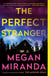 The Perfect Stranger - A Novel