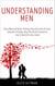 Understanding Men: Know What He's Really Thinking, Show Him You're The One,  Why Men Pull Away, Why He's Afraid To Commit &  How To Read Him Like A Book - Relationship and Dating Advice For Women, #1