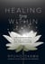 Healing from Within - Life-Changing Keys to Calm, Spiritual, and Healthy Living