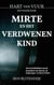 Mirte en het Verdwenen Kind - Hart van Vuur, #2