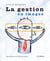La gestion en images