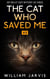 The Cat Who Saved Me #3 (Sky Valley Cozy Mystery Cat Series) - Skyvalley Cozy Mystery Series
