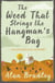 The Weed That Strings the Hangman's Bag - The second novel in the gripping Flavia series - now a major Sky Original film!