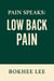 Pain Speaks: Low Back Pain