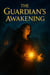 The Guardian's Awakening