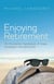 Enjoying Retirement - An Australian handbook of ideas, strategies and resources