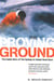 The Proving Ground - The Inside Story of the 1998 Sydney to Hobart Boat Race