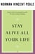 Stay Alive All Your Life