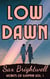 Low Dawn - Secrets of Sleipnir, #1