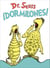 ¡Dormilones! (Dr. Seuss's Sleep Book Spanish Edition)