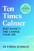 Ten Times Calmer - A practical handbook to beat anxiety and change your life