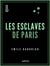 Les Esclaves de Paris