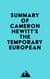 Summary of Cameron Hewitt's The Temporary European