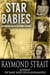 Star Babies: The Shocking Lives of Hollywood's Children