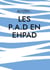 LES P.A.D en Ehpad - Nouvelle intergénérationnelle