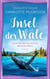 Insel der Wale - Lausche den Klängen deiner Seele - Insel der Wale, #2