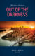 Out Of The Darkness