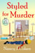 Styled for Murder - The Bad Hair Day Mysteries, #17