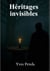 Héritages invisibles
