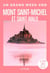 Mont Saint-Michel et Saint-Malo Un Grand Week-end - et Saint-Malo