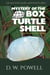 Mystery of the Box Turtle Shell: Finding Samantha - Dead End Kid Adventures, #3