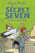 Go Ahead, Secret Seven - Book 5