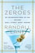 The Zeroes - My Misadventures in the Decade Wall Street Went Insane