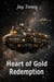 Heart of Gold Redemption