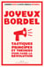 Joyeux bordel - Tactiques, principes & théories pour faire la révolution