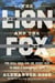 The Lion and the Fox - Two Rival Spies and the Secret Plot to Build a Confederate Navy