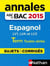 Annales ABC du BAC 2015 Espagnol Term toutes séries (LV1, LVA et LV2) - Sujets & corrigés