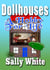 Doll Houses - A Hobby For Life