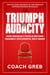 The Triumph of Audacity - The Power to Triumph Series, #1