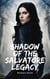 Shadow of the Salvatore legacy