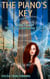 The Piano's Key: Book Two of The Fairy Godmother Diaries - The Fairy Godmother Diaries, #2