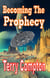 Becoming the Prophecy - The Alcantarans, #12