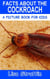 Facts About the Cockroach - A Picture Book for Kids, #303