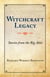 Witchcraft Legacy: Stories from the Big Attic