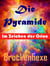 Die Pyramide. - Im Zeichen des Orion.