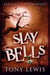 Slay Bells - Skullenia, #7