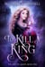 To Kill a King - The Shifter Queen, #1