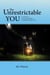The Unrestrictable You : A collection of Encouraging Thoughts & Inspirational Jump-Starts
