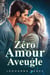 Zéro Amour Aveugle