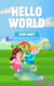 Hello World - Powers of the Planet, #1